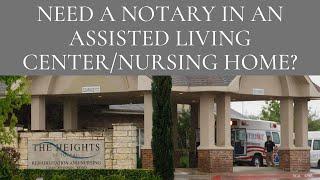 Need a Notary in an Assisted Living Center/Nursing Home? [Road to 1000 Subscribers]