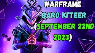 WARFRAME | BARO KI'TEER BROUGHT THE GOODS!