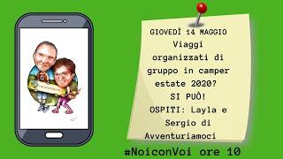 Viaggi di gruppo in camper ESTATE 2020? Si può fare, con AVVENTURIAMOCI