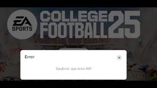 College Football 25: Fix AjaxError: ajax error 400 On Team Builder Website