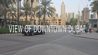 THE VIEW OF DOWNTOWN DUBAI