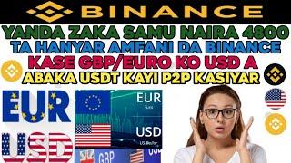 Samu ribar naira 4800 ta hanyar amfanida binance dinka kase usd abaka usdt kaitsaye Arbitrage Trade