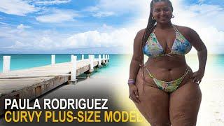 Paula Rodriguez Brand Ambassador I Attractive Plus Size Model | Biography | Curvy Fashion