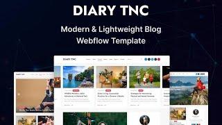 How to Use Diary TNC Webflow Template | New Webflow Blog Template |