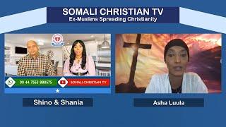 ASHA LUULA'S TESTIMONY | FROM ISLAM️TO CHRISTIANITY️️ Somali Christian TV | Somali Kristian TV