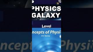 Physics Galaxy Ashish Arora vs Concepts of Physics HC Verma for JEE Physics #physicsgalaxy #hcverma