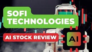 SoFi Technologies Inc AI Stock Review