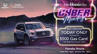 YOU HAVE NO ID - Cyber Monday Deal at Honda of North Hollywood