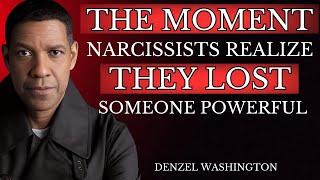 The Moment Narcissists Realize They Lost Someone Powerful | Denzel Washington Motivational Speech
