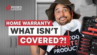 The Hidden Home Warranty Exclusions That Could Cost You a Lot! - PissedConsumer