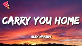 Alex Warren - Carry You Home (Lyrics)