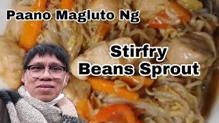 Paano magluto ng "Stir Fry Beans Sprout"