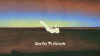 Say Yes To Heaven (Fasetya Remix)