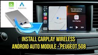 How To Install Carplay & Android Auto Module on Peugeot 508 - EBILAEN #peugeot #peugeot508 SMEG