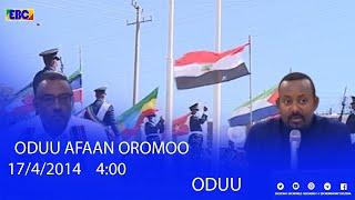 Oduu Afaan Oromoo ... 17/4/2014 4:00