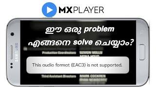 MX Player EAC3 Audio Format not supported | Problem Solved 100%