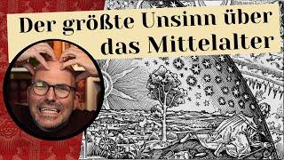 Der größte Unsinn über das Mittelalter