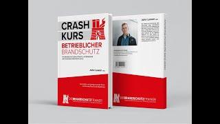 Crash-Kurs: Betrieblicher Brandschutz | Alles Wichtige in 15 Minuten!