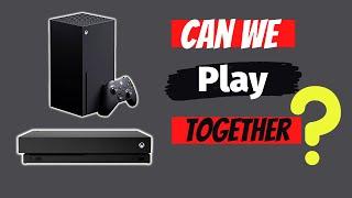 Is Xbox Series X Cross Platform With Xbox One?