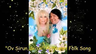 Elena Fastovski und Dimitri Sharkov-OV SIRUN ,SIRUN -ՈՎ  ՍԻՐՈւՆ, ՍԻՐՈւՆ-ARMENIAN FOLK SONG