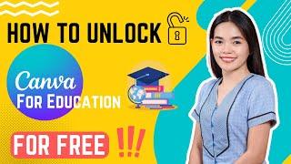 How to Unlock Canva for Education for Free! | Get Unlimited Access to Canva's Advanced Features