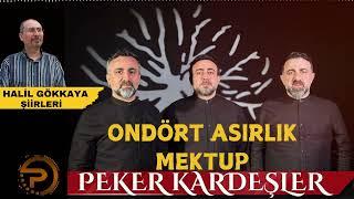 ONDÖRT ASIRLIK MEKTUP-PEKER KARDEŞLER