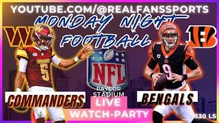 WASHINGTON COMMANDERS @ CINCINNATI BENGALS || WATCH-PARTY LIVE | REAL FANS SPORTS