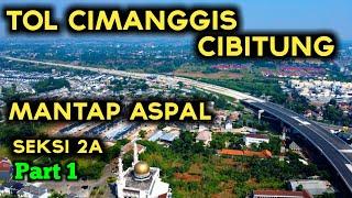 MANTAP! PROGRES TOL CIMANGGIS CIBITUNG TERBARU JORR 2