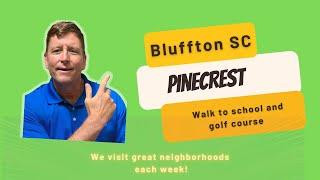 Bluffton Neighborhoods - Pinecrest