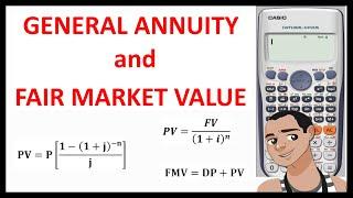 FAIR MARKET VALUE AND GENERAL ANNUITY