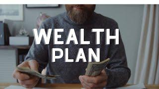 Wealth Plan -  How to get Started   - Taking the first step