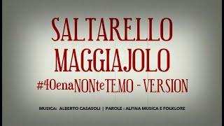 Saltarello Maggiaiolo - #quarantenaNONteTEMO Version