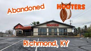 Abandoned Hooters - Richmond, KY