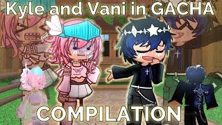 🩷 VANI AND KYLE IN GACHA (COMPILATION) 🩷 || Gacha life 2 Roblox skits