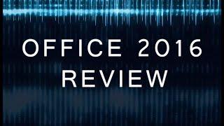 Office 2016 Review