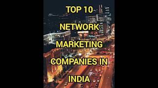 Top 10 Network Marketing Companies in India #mlm #networkmarketing #shorts