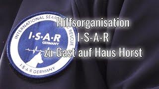 Hilfsorganisation I-S-A-R zu Gast auf Haus Horst