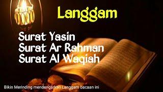 Surat Yasin, Ar Rahmah dan Al Waqiah Langgam Jawa #bhogast