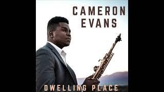 CAMERON EVANS | Dwelling Place