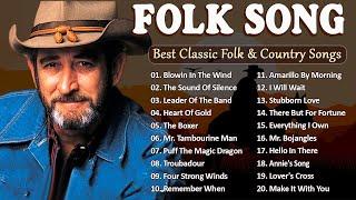 Top 50 Beautiful Folk Songs - Folk & Country Music Collection 70's 80's  Greatest Hits Folk Music