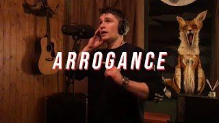 Archie Baker - Arrogance