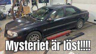 Mysteriet med Volvo S80 är äntligen löst.