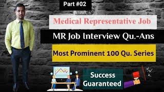 MR(Medical Representative) Job Interview Question Answer Series Part 02