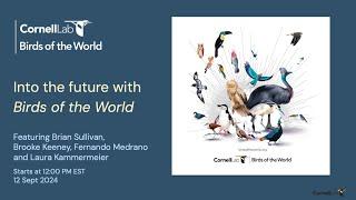 Into the Future With Birds of the World – Birds of the World Discovery Webinars