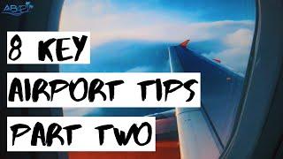 8 Must Know Tips for Airport Travel-Part 2| The Adventure Buddies| Travel Vloggers