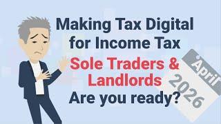 Making Tax Digital for Income Tax (Sole Traders & Landlords)