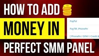 How To Add Money In Perfect Smm Panel | step by step guide | New Payment Method Added