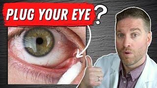 Punctal Plugs For Dry Eye Disease - Still A Good Dry Eye Treatment?