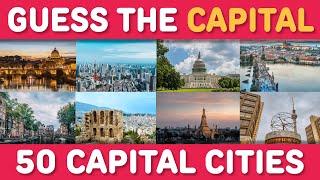 GUESS THE 50 CAPITAL CITIES   | Geography Quiz