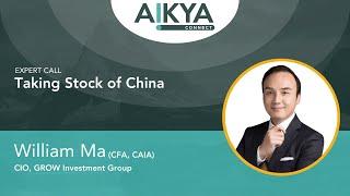 #1 - Taking Stock of China with William MA, CFA, CAIA | China Investment Landscape from 2021 to 2024